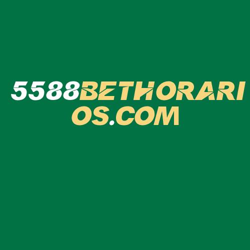 Logo da 5588BETHORARIOS